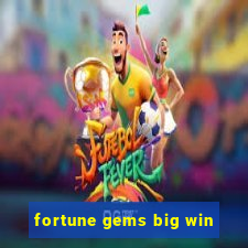 fortune gems big win